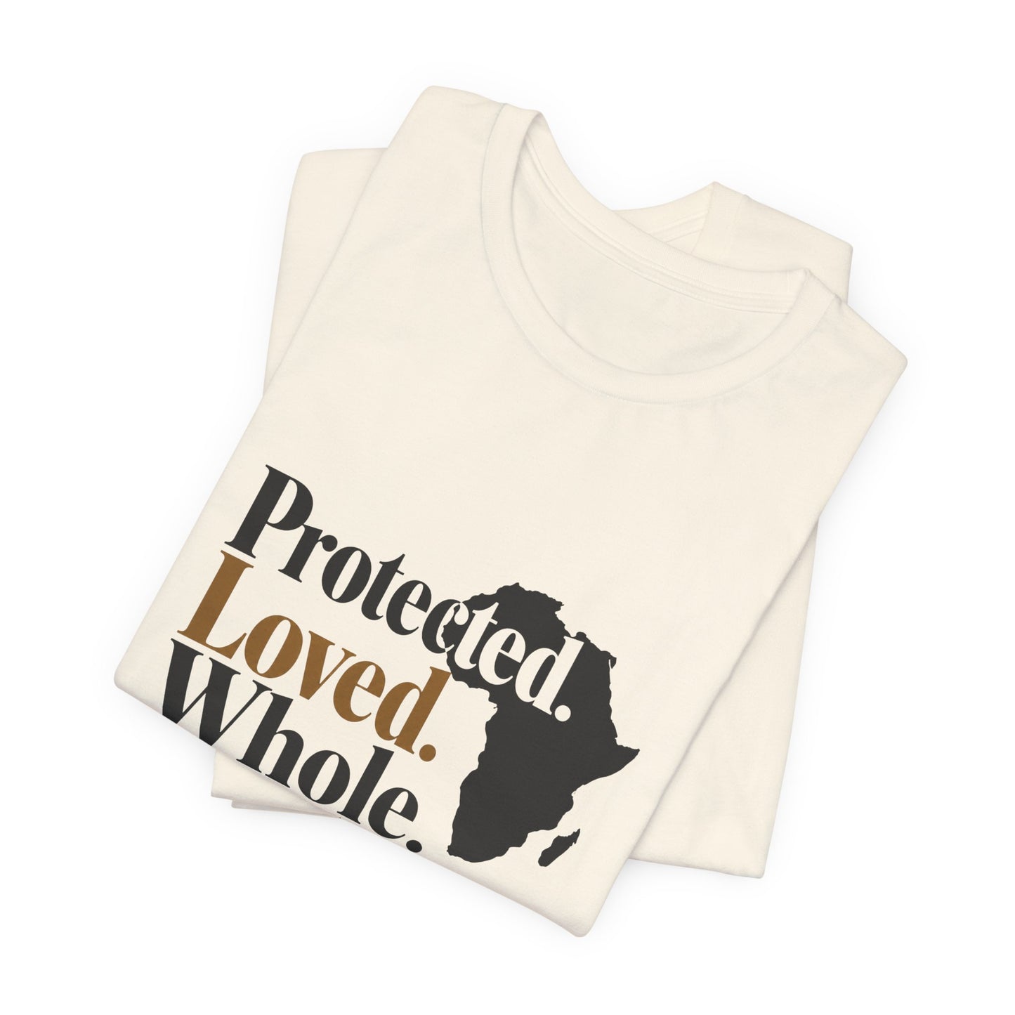 Feeling Loved  Protected Whole Africa T-Shirt