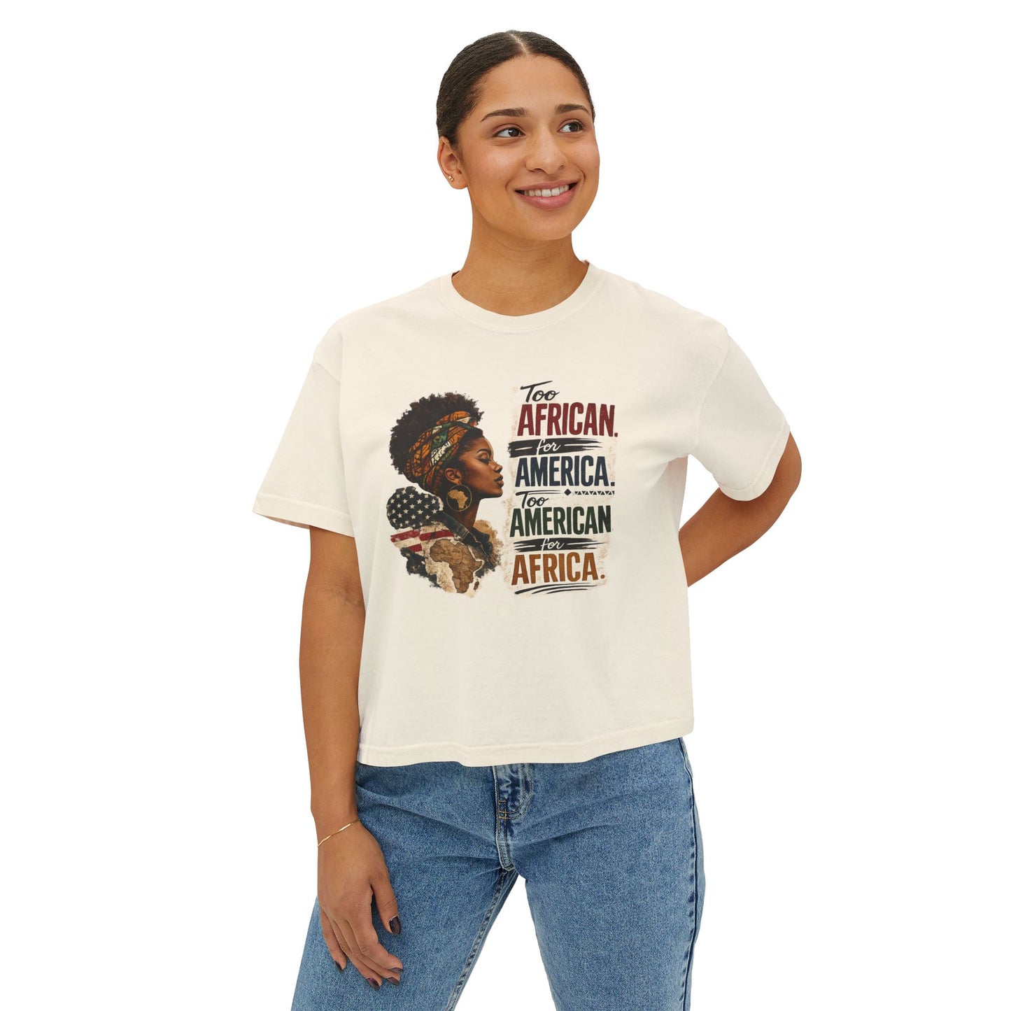 Graphic Tee — "Too African for America, Too American for Africa" Afrocentric Shirt