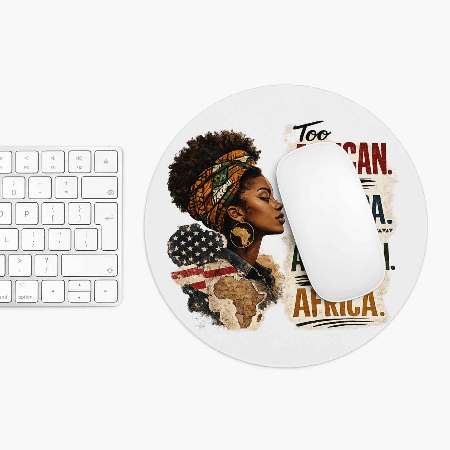 African-American Pride Mouse Pad — "Too African for America, Too American for Africa"